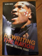 kniha Rewriting the nation, Methuen Drama 2011