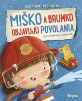 kniha Miško a Brumko objavujú povolania, Stonožka 2022