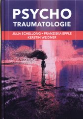 kniha Psychotraumatologie, Triton 2021
