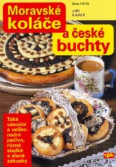 kniha Moravské koláče a české buchty, Agentura VPK 2006