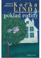 kniha Kočka Linda, poklad rodiny, Knižní klub 2012