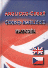 kniha Anglicko-český, česko-anglický slovník = English-Czech, Czech-English dictionary, Duha Press 2008