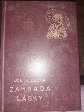 kniha Zahrada lásky Román, Alois Neubert 1929