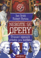 kniha Nebojte se opery! Dvanáct operních příběhů pro každého, Radioservis 2021