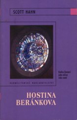 kniha Hostina Beránkova Kniha Zjevení jako obraz mše svaté, Karmelitánské nakladatelství 2006