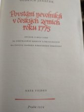 kniha Povstání nevolníků v českých zemích roku 1775 Studie o boji lidu za odstranění roboty a nevolnictví na úsvitu našeho národního obrození, Naše vojsko 1954