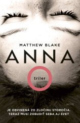 kniha Anna O Je obvinená zo zločinu storočia. Teraz musí zobudiť seba aj svet., Motýl 2024