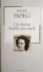 kniha Cit slečny Smilly pre sneh, Petit Press 2004