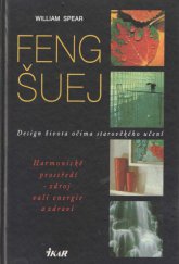 kniha Feng šuej design života očima starověkého učení : harmonické prostředí - zdroj vaší energie a zdraví, Ikar 1997