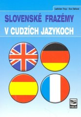 kniha Slovenské frazémy v cudzích jazykoch, Kniha-spoločník 2008