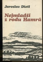 kniha Nejmladší z rodu Hamrů televizní příběh o jedenácti kapitolách, Západočeské nakladatelství 1980