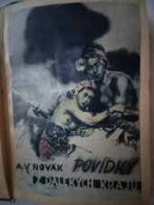 kniha Povídky z dalekých krajů. [Díl] II, A.V. Novák 1946