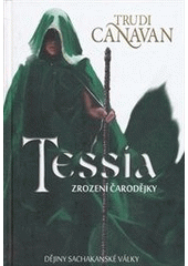 kniha Tessia: zrození čarodějky, Zoner Press 2011