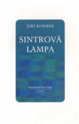 kniha Sintrová lampa poznámky k fenomenologii surrealismu, Společnost Karla Teiga 2009