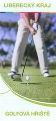 kniha Liberecký kraj - golfová hřiště, Liberecký kraj 2010