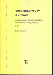 kniha Souhrnné texty z chemie pro přípravu k přijímacím zkouškám (přírodovědné obory, lékařství), Karolinum  2012