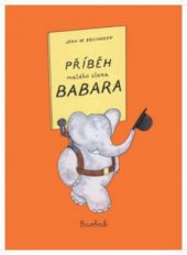 kniha Příběh malého slona Babara, Baobab 2011
