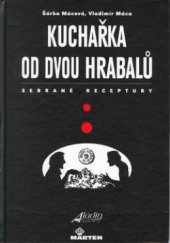 kniha Kuchařka od dvou hrabalů sebrané receptury, Aladin agency 2003