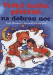 kniha Velká kniha příběhů na dobrou noc, Knižní klub 2001