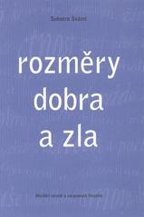 kniha Rozměry dobra a zla morální vesmír a vaisnavská filozofie, Vidyagati dás 2011