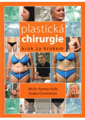kniha Plastická chirurgie krok za krokem, XYZ 2008