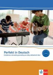 kniha Perfekt in Deutsch cvičebnice němčiny pro žáky základních škol, Klett 2009