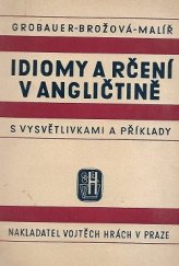 kniha Idiomy a rčení v angličtině s vysvětlivkami a příklady, Vojtěch Hrách 1948