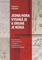 kniha Jedna hora vysoká je a druhá je nízká, Nakladatelství Lidové noviny 2017