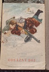 kniha Odvážný boj, SNDK 1954
