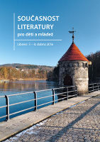 kniha Současnost literatury pro děti a mládež Liberec 7.–8. dubna 2016, Krajská vědecká knihovna v Liberci 2017