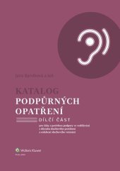 kniha Katalog podpůrných opatření Sluchové postižení pro žáky s potřebou podpory ve vzdělávání z důvodu sluchového postižení..., Wolters Kluwer 2023