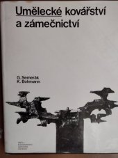 kniha Umělecké kovářství a zámečnictví, SNTL 1977