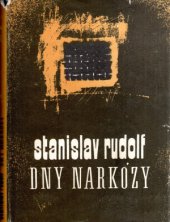kniha Dny narkózy, Středočeské nakladatelství a knihkupectví 1983
