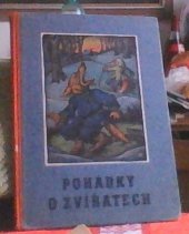 kniha Pohádky o zvířatech, Družstvo Moravského kola spisovatelů 1942