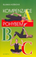 kniha Kompenzace pohybem, Olympia 2003