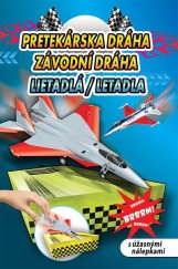 kniha Pretekárska dráha Lietadlá / Závodní dráha Letadla s úžasnými nálepkami, Foni book 2020
