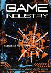 kniha Game industry vývoj počítačových her a kapitoly z herního průmyslu, D.A.M.O. 2011