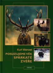 kniha Posuzujeme věk spárkaté zvěře, Víkend  2003