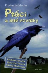 kniha Ptáci a jiné povídky, Mladá fronta 2010