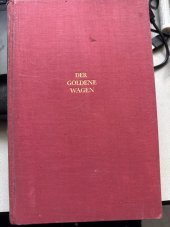 kniha Der goldene Wagen Legenden und Mythen, Bibliographischer Institut Leipzig 1927