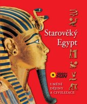 kniha Starověký Egypt Umění, dějiny a civilizace, Sun 2006