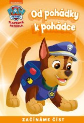 kniha Od pohádky k pohádce - Tlapková patrola, Egmont 2022