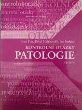 kniha Patologie kontrolní otázky, Triton 1998