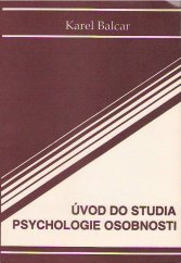 kniha Úvod do studia psychologie osobnosti celost. vysokošk. učebnice pro studenty filozof. fakult stud. oboru psychologie, Mach 1991