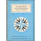 kniha Nový epochální výlet pana Broučka, tentokrát do patnáctého století, Státní nakladatelství krásné literatury, hudby a umění 1955