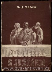 kniha Stolování s Ježíšem, Blahoslav 1952