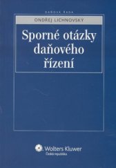 kniha Sporné otázky daňového řízení, Wolters Kluwer 2009