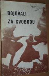 kniha Bojovali za svobodu, Okresní výbor Českého svazu protifašistických bojovníků 1987