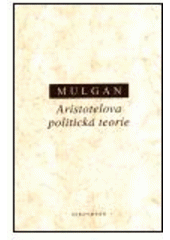 kniha Aristotelova politická teorie úvod do studia politických teorií, Oikoymenh 1998