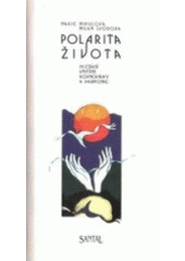 kniha Polarita života hledání vnitřní rovnováhy a harmonie, Santal 1997